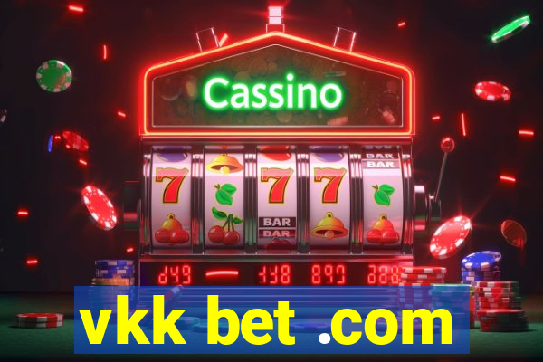 vkk bet .com